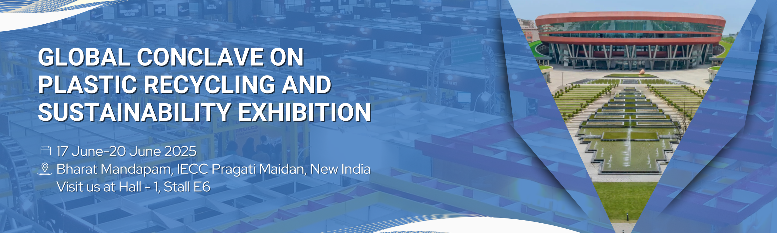 GLOBAL CONCLAVE ON PLASTIC RECYCLING AND SUSTAINABILITY EXHIBITION
